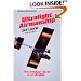Ultralight Airmanship: How to Master the Air in an Ultralight (Ultralight Aviation Series)