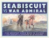 Seabiscuit vs War Admiral: The Greatest Horse Race in History