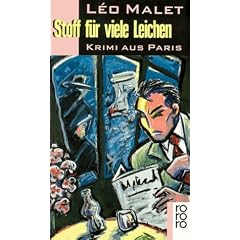 Stoff f�r viele Leichen. Krimi aus Paris