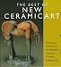 Search Our Specialty Mall : The Best of New Ceramic Art, Featuring Winners of the Monarch National Ceramic Competition