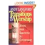 Transitions in Worship: Moving from Traditional to Contemporary