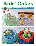 Kids' cakes : 9 fabulous cakes to make