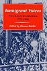 Immigrant Voices: New Lives in America, 1773-1986