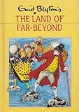 Enid Blyton's The land of far beyond