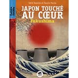 Japon touch� au coeur - Fukushimapar Pascale Perrier