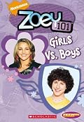 Zoey 101: Chapter Book #8: Girls Vs. Boys (Teenick)