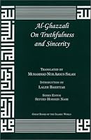 Al-Ghazzali On Truthfulness and Sincerity
