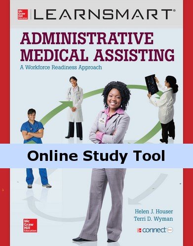 LearnSmart Online Adaptive Learning Resource to Accompany Administrative Medical Assisting A Workforce Readiness Approach [Web Access]