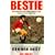 Bestie: A Portrait of a Legend