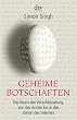 Geheime Botschaften. Die Kunst der Verschl�sselung von der Antike bis in die Zeiten des Internet.