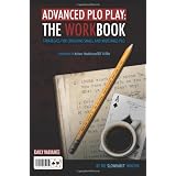 Advanced PLO Play: The Workbook: Strategies for crushing micro and mid-stakes PLO