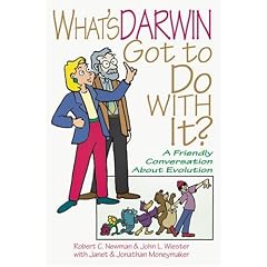 What's Darwin Got to Do with It?: A Friendly Discussion About Evolution