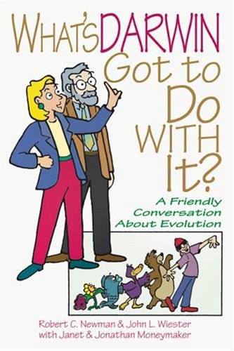 What's Darwin Got to Do With It: A Friendly Conversation About Evolution under Creationism in The Books Store