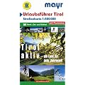 Urlaubsf�hrer Tirol mit Stra�enkarte 1 : 300 000 und Panorama: Nord-, Ost- und S�dtirol