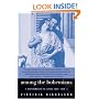 Among the Bohemians: Experiments in Living 1900-1939