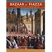 Bazaar to Piazza: Islamic Trade and Italian Art, 1300-1600