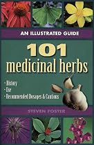 101 Medicinal Herbs: An Illustrated Guide