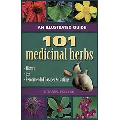 101 Medicinal Herbs: An Illustrated Guide