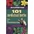 101 Medicinal Herbs: An Illustrated Guide