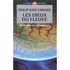 Le Fleuve de l'�ternit�, tome 5 : Les Dieux du fleuve
