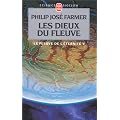 Le Fleuve de l'�ternit�, tome 5 : Les Dieux du fleuve