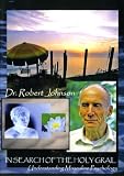 Dr. Robert Johnson - In Search of the Holy Grail