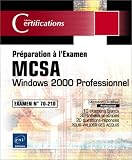  : Windows 2000 Professionnel : Préparation à l'examen MCSA