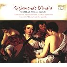 Sigismondo d'India: Secular Vocal Music by  Gaspar Sanz, Sigismondo d'India, Ensemble Elyma, Olga Ercoli, and Gino Nappo 