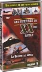 Les Guerres du XX�me si�cle, Vol.2 :...