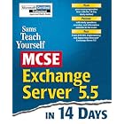 Click here to buy Sams Teach Yourself MCSE Exchange Server 5.5 in 14 Days (Covers... by  Keith A. Powell, Chris Miller, William N. Matsoukas, and Brad M. McGehee.