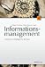 Used : Informationsmanagement: Konzepte und Strategien f&uuml;r die Praxis