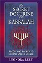 The Secret Doctrine of the Kabbalah: Recovering the Key to Hebraic Sacred Science
