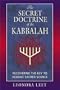 The Secret Doctrine of the Kabbalah: Recovering the Key to Hebraic Sacred Science