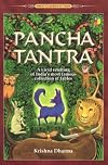 Pancha Tantra - Five Wise Lessons: A Vivid Retelling if India's Most Famous Collection of Fables