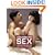 Advanced Sex: Explicit Positions for Explosive Lovemaking