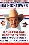 If the Gods Had Meant Us to Vote, They'd Have Given Us Candidates If the Gods Had Meant Us to Vote, They'd Have Given Us Candidates