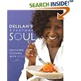 Delilah's Everyday Soul: Southern Cooking With Style