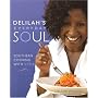 Delilah's Everyday Soul: Southern Cooking With Style
