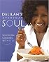 Delilah's Everyday Soul: Southern Cooking With Style