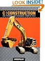 C Is for Construction: Big Trucks & Diggers from A to Z