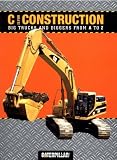 Buy : C is for Construction: Big Trucks and Diggers from A to Z (Caterpillar)