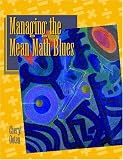 Managing the Mean Math Blues