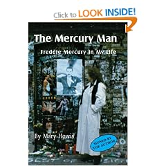 The Mercury Man: Freddie Mercury in My Life