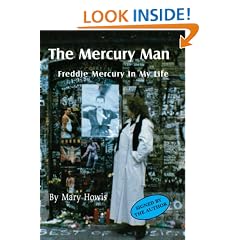 The Mercury Man: Freddie Mercury in My Life