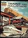 Search : The How and Why Wonder Book of Trains and Railroads (How and Why Wonder Books)