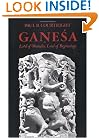 Ganesa: Lord of Obstacles, Lord of Beginnings