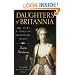 Daughters of Britannia: The Lives and Times of Diplomatic Wives