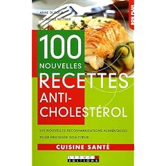 100 nouvelles recettes anti-cholest�rol