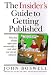 Book Insiders Guide to Getting Published