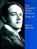 Medtner Comp Piano Sonatas Ser II
